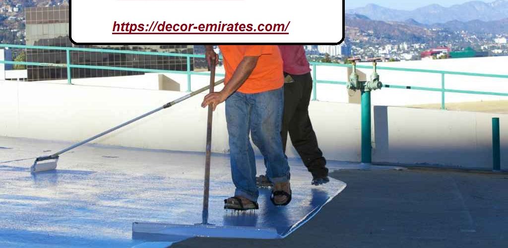 شركة عزل أسطح في أبوظبي